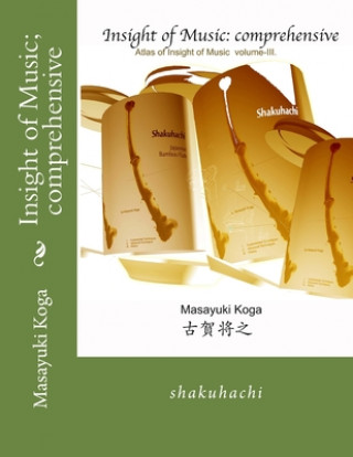 Carte Insight of Music; comprehensive Masayuki Koga