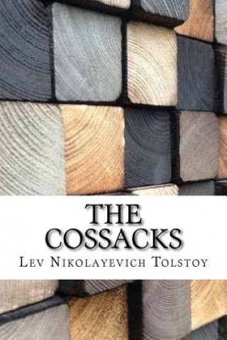 Knjiga The Cossacks Lev Nikolayevich Tolstoy