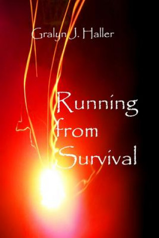 Livre Running from Survival Gralyn J. Haller