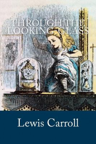 Buch Through the Looking-Glass Lewis Carroll