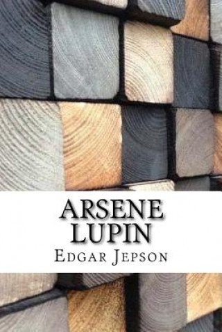 Book Arsene Lupin Edgar Jepson