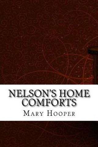 Kniha Nelson's Home Comforts Mary Hooper