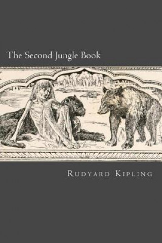 Knjiga The Second Jungle Book Rudyard Kipling