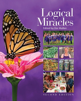 Knjiga Logical Miracles: Second Edition, edited by Dor Mullen Dor Mullen