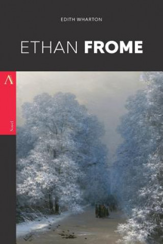 Kniha Ethan Frome Edith Wharton