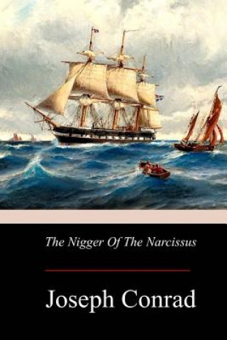 Carte The Nigger Of The Narcissus Joseph Conrad
