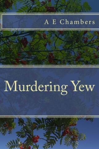 Knjiga Murdering Yew A. E. Chambers