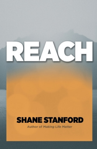 Kniha Reach Shane Stanford