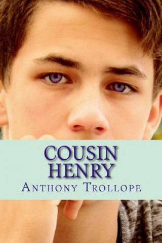 Knjiga Cousin Henry Anthony Trollope