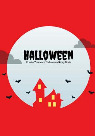 Knjiga Halloween: Create Your Own Halloween Story Book, 100 Pages, Blood Red Creative Kid