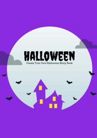 Knjiga Halloween: Create Your Own Halloween Story Book, 100 Pages, Purple Scream Creative Kid