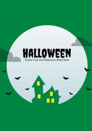 Knjiga Halloween: Create Your Own Halloween Story Book, 100 Pages, Witch Green Creative Kid