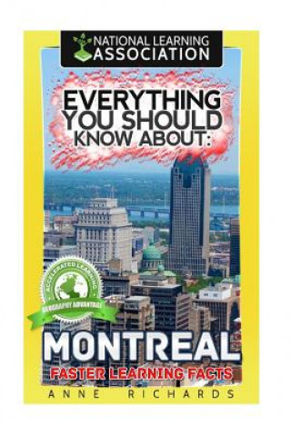 Livre Everything You Should Know About: Montreal Anne Richards