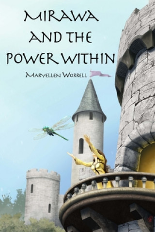 Книга Mirawa and the Power Within Toby Gray