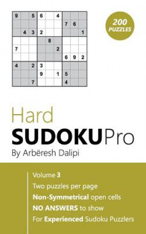 Kniha Sudoku: Hard Sudoku Pro Book for Experienced Puzzlers (200 puzzles), Vol. 3 Arberesh Dalipi