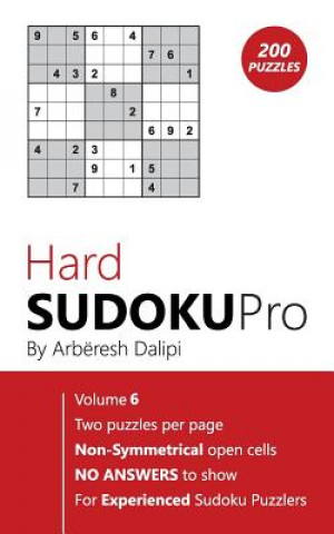 Kniha Sudoku: Hard Sudoku Pro Book for Experienced Puzzlers (200 puzzles), Vol. 6 Arberesh Dalipi