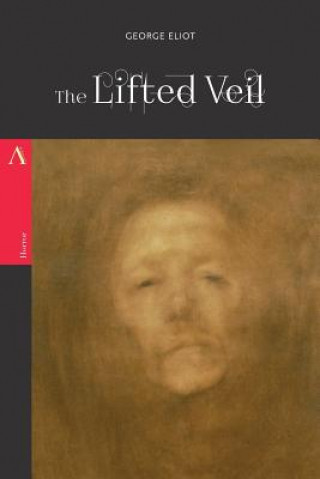 Kniha The Lifted Veil George Eliot