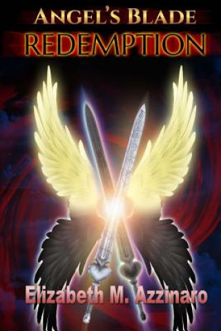 Carte Angel's Blade: Redemption Elizabeth M. Azzinaro