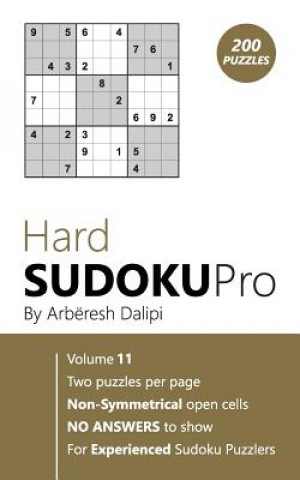 Kniha Sudoku: Hard Sudoku Pro Book for Experienced Puzzlers (200 puzzles), Vol. 11 Arberesh Dalipi