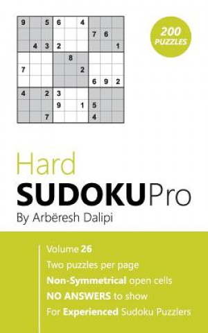 Livre Hard Sudoku Pro: Book for Experienced Puzzlers (200 puzzles) Vol. 26 Arberesh Dalipi