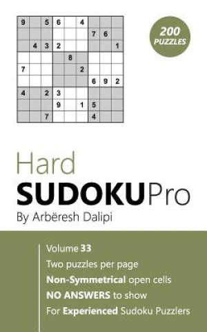 Kniha Hard Sudoku Pro: Book for Experienced Puzzlers (200 puzzles) Vol. 33 Arberesh Dalipi