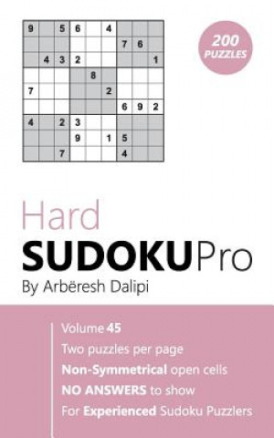 Kniha Hard Sudoku Pro: Book for Experienced Puzzlers (200 puzzles) Vol. 45 Arberesh Dalipi