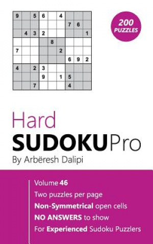 Carte Hard Sudoku Pro: Book for Experienced Puzzlers (200 puzzles) Vol. 46 Arberesh Dalipi