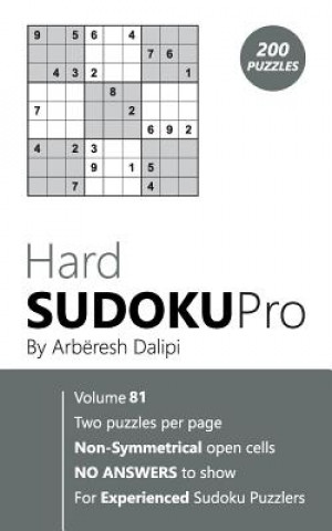 Kniha Hard Sudoku Pro: Book for Experienced Puzzlers (200 puzzles) Vol. 81 Arberesh Dalipi