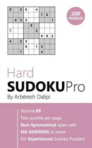 Kniha Hard Sudoku Pro: Book for Experienced Puzzlers (200 puzzles) Vol. 89 Arberesh Dalipi