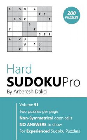 Kniha Hard Sudoku Pro: Book for Experienced Puzzlers (200 puzzles) Vol. 91 Arberesh Dalipi