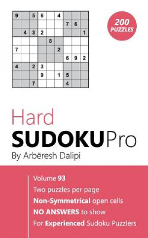 Kniha Hard Sudoku Pro: Book for Experienced Puzzlers (200 puzzles) Vol. 93 Arberesh Dalipi