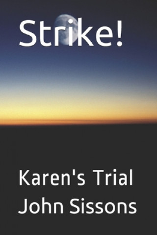 Knjiga Strike!: Karen's Trial John Francis Sissons