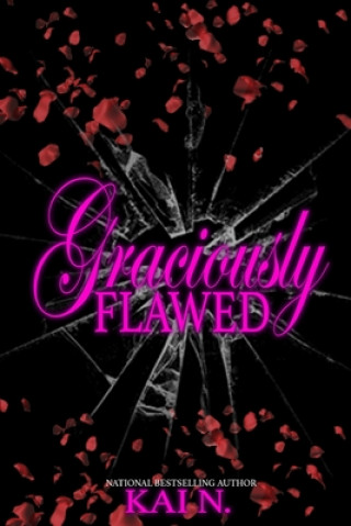 Knjiga Graciously Flawed Kai N