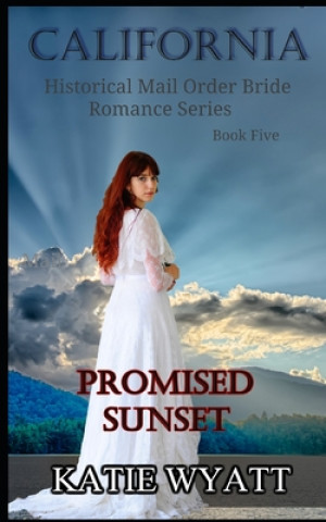 Knjiga Promised Sunset Katie Wyatt