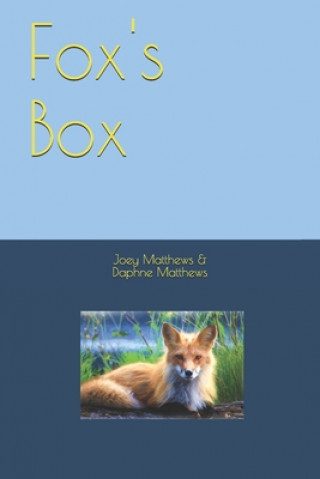 Knjiga Fox's Box Daphne M. Matthews