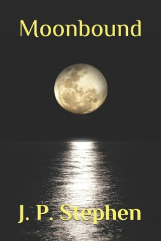 Knjiga Moonbound J. P. Stephen