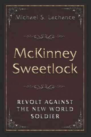 Carte McKinney Sweetlock Michael S. LaChance