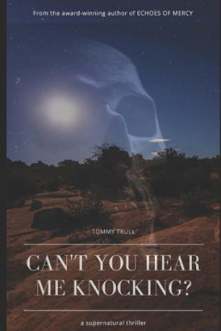 Carte Can't You Hear Me Knocking Tommy Trull