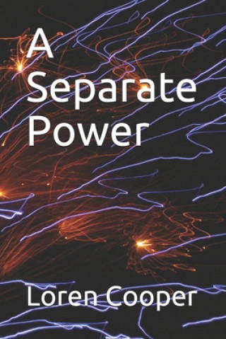 Knjiga A Separate Power Loren Cooper