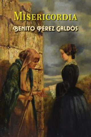 Kniha Misericordia Benito Perez Galdos