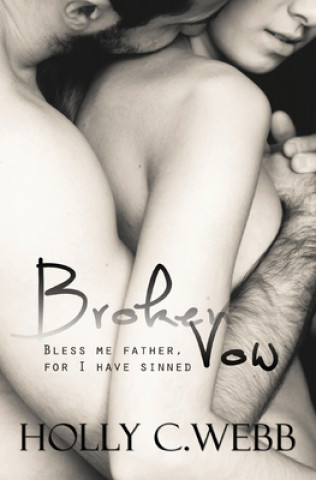 Knjiga Broken Vow Holly C. Webb