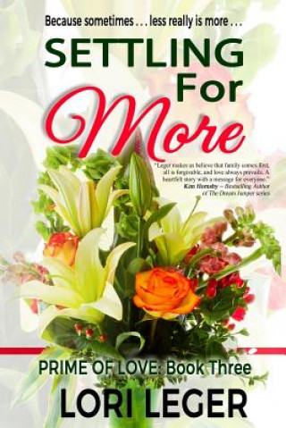 Boek Settling For More Lori Leger
