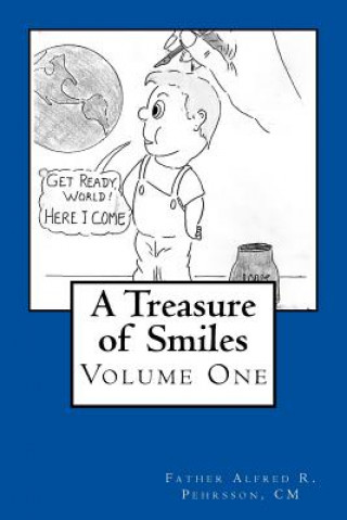 Książka A Treasure of Smiles: Volume One Father Alfred R. Pehrsson CM