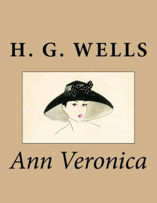 Książka Ann Veronica H. G. Wells