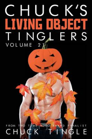 Carte Chuck's Living Object Tinglers: Volume 21 Chuck Tingle