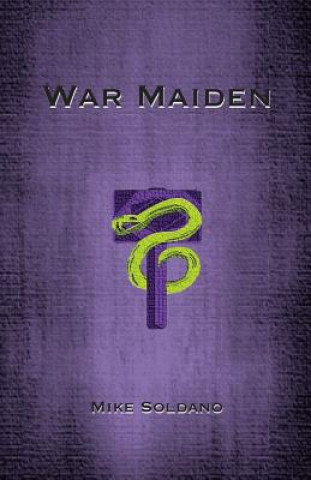 Buch War Maiden Mike Soldano