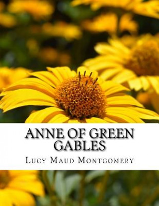 Książka Anne of Green Gables Lucy Maud Montgomery