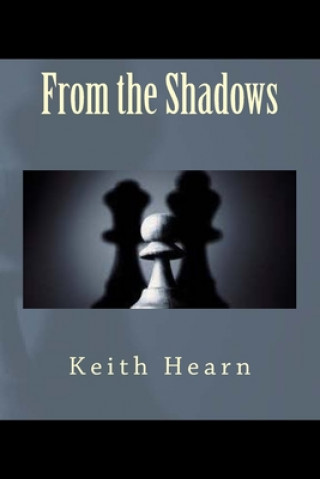 Kniha From the Shadows Keith Hearn