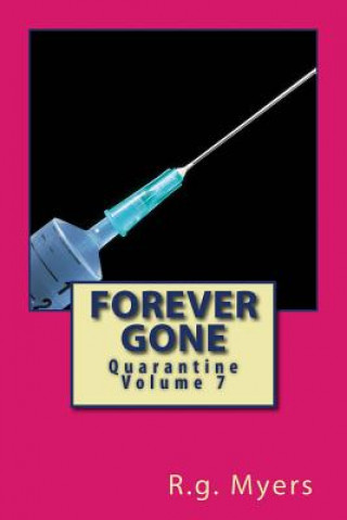 Книга Forever Gone: Quarantine R. G. Myers