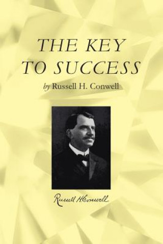 Könyv The Key to Success Russell H. Conwell